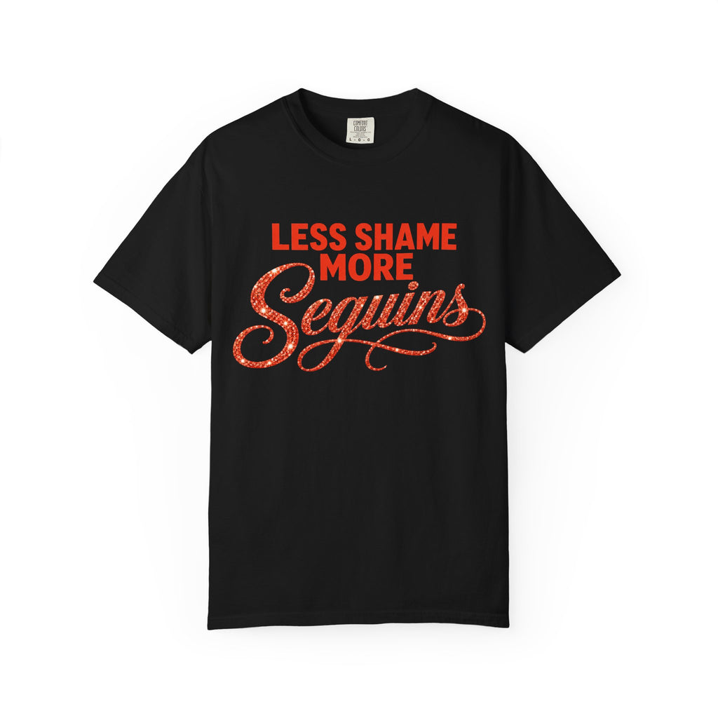 Crewneck Relaxed Fit Tee Shirts | LESS SHAME MORE SEQUINS | CONVERSATION COLLECTION