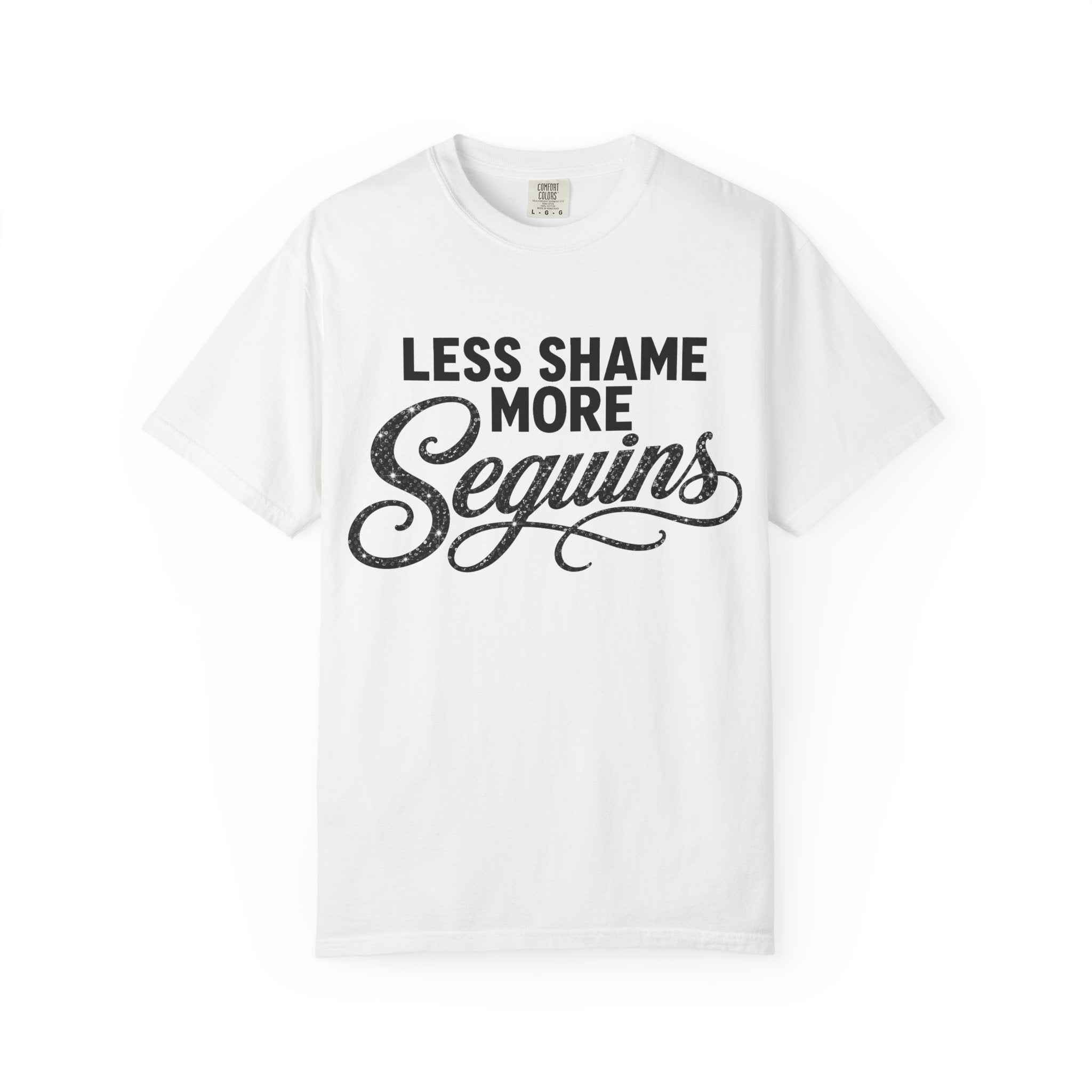 Crewneck Relaxed Fit Tee Shirt | LESS SHAME MORE SEQUINS | CONVERSATION COLLECTION