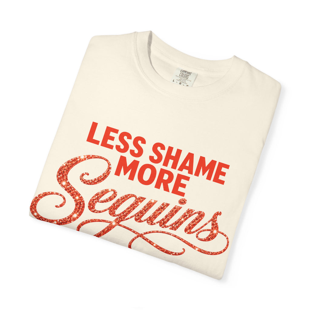 Crewneck Relaxed Fit Tee Shirts | LESS SHAME MORE SEQUINS | CONVERSATION COLLECTION