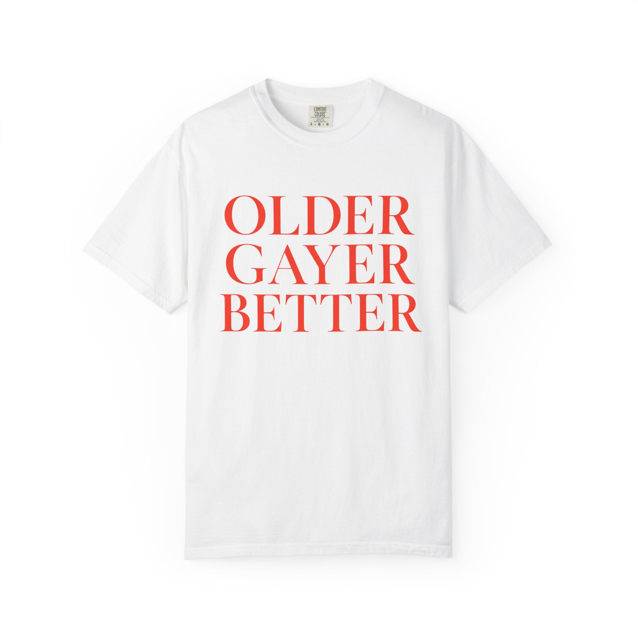Crewneck Relaxed Fit Tee Shirt |OLDER GAYER BETTER | GAY ICON COLLECTION