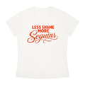 Women's Slim Fit Crewneck T-Shirt | LESS SHAME MORE SEQUINS