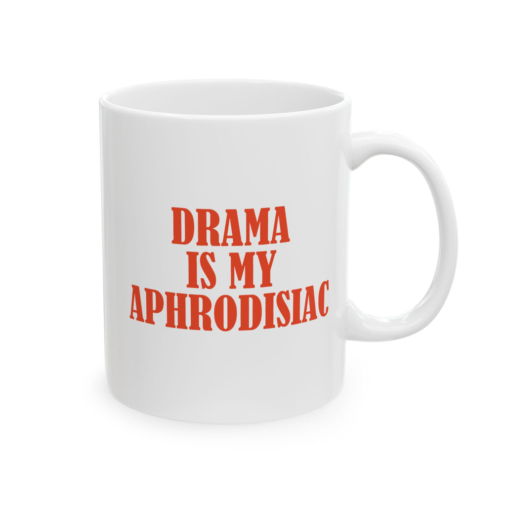 Drama ist mein Aphrodisiakum – Keramiktasse für Theaterliebhaber | Theatre Noir Blanc