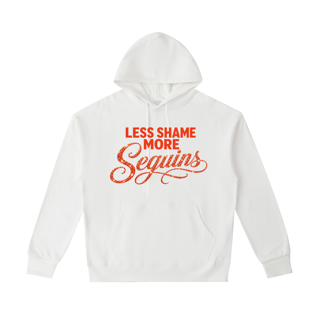 Unisex Heavyweight 100% Cotton Hoodie | LESS SHAME MORE SEQUINS