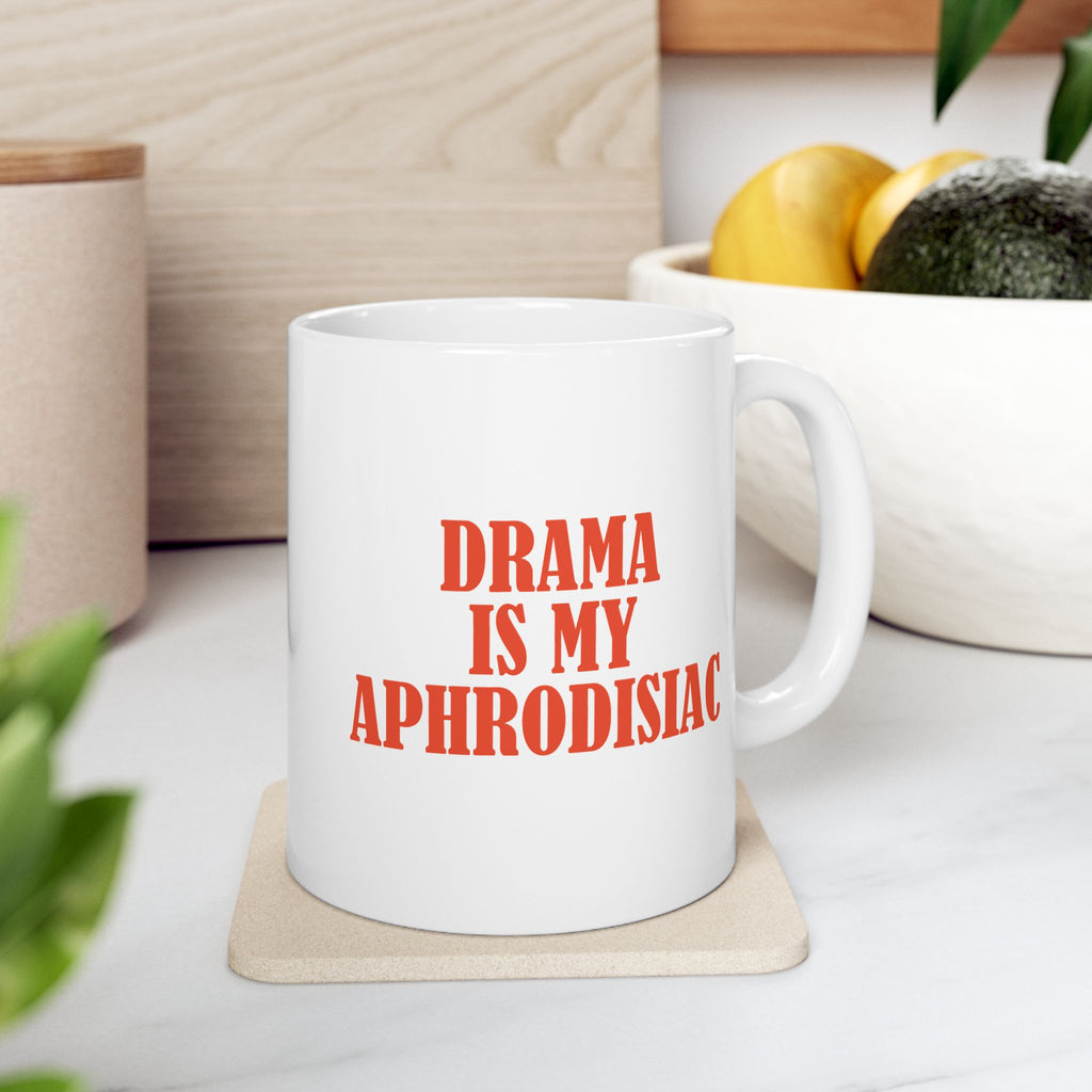 Drama ist mein Aphrodisiakum – Keramiktasse für Theaterliebhaber | Theatre Noir Blanc