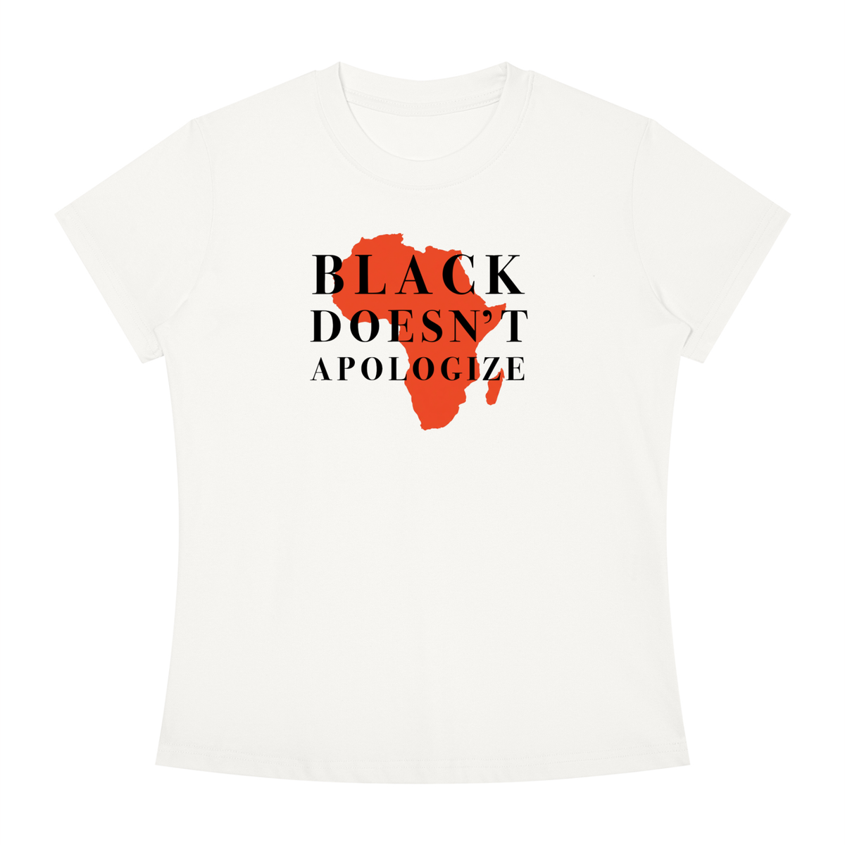 Women's Slim Fit Crewneck Tee | BLACK DOESN'T APOLOGIZE