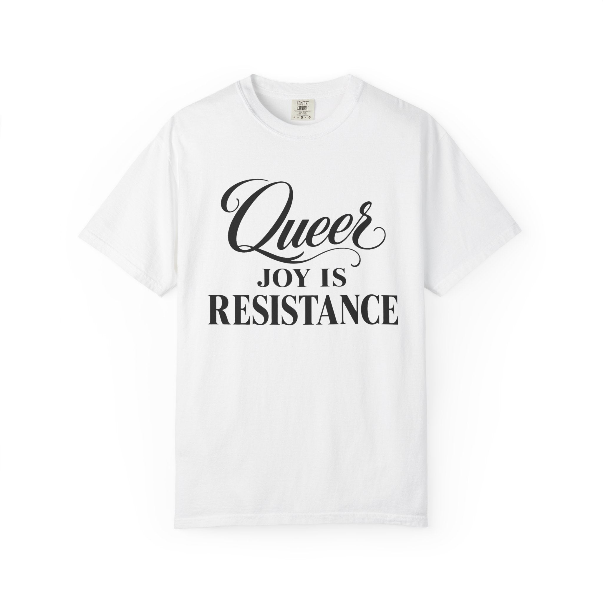 Crewneck Relaxed Fit Tee Shirt | QUEER JOY IS RESISTANCE | CONVERSATION COLLECTION