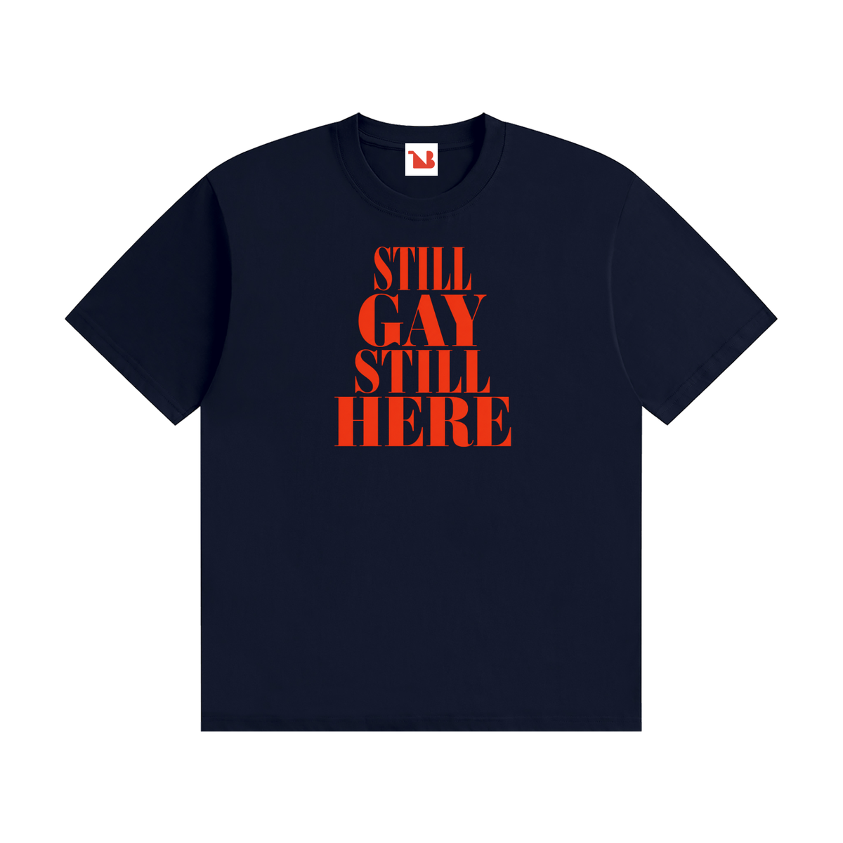 Unisex Seamless 100% Cotton Tee | STILL GAY STILL HERE