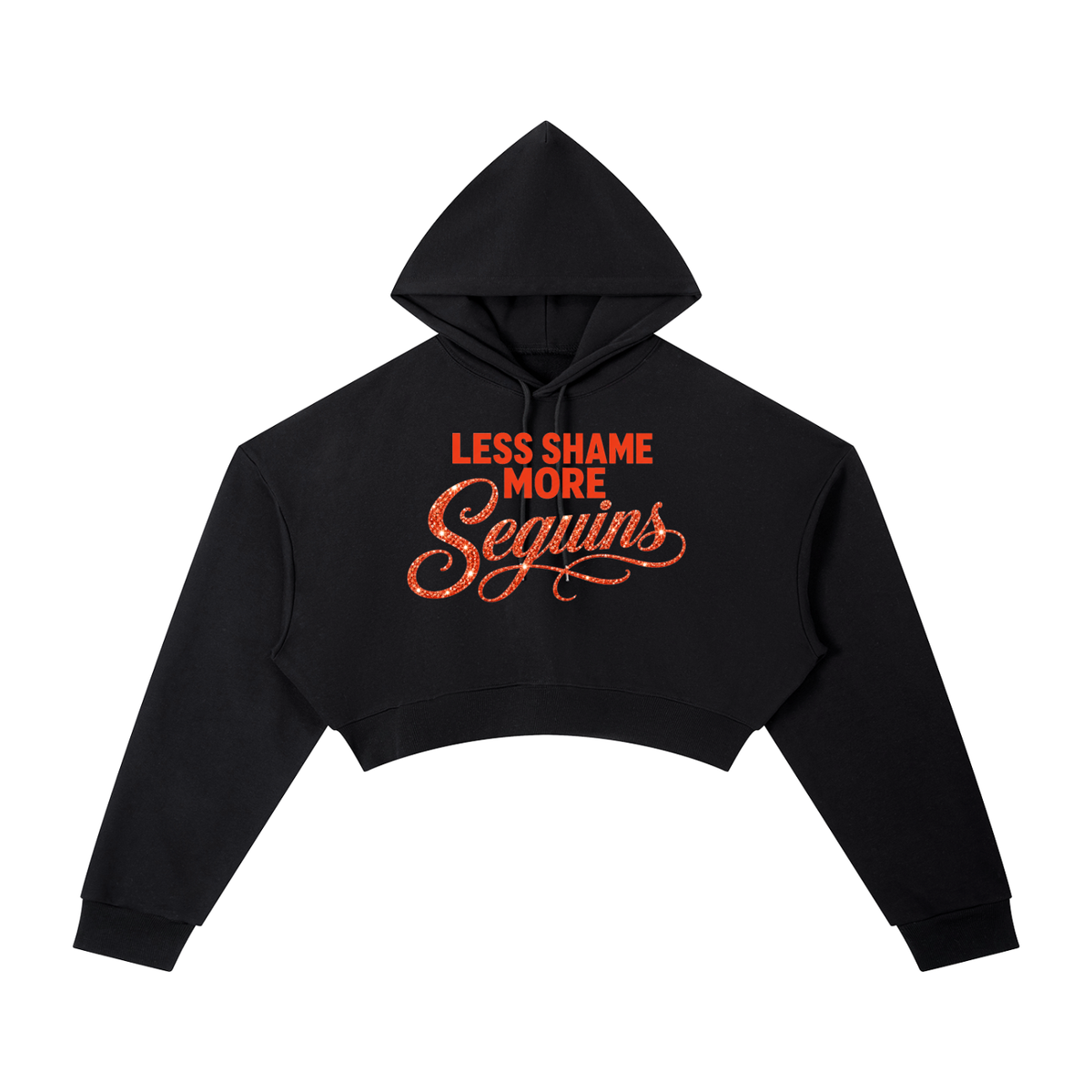 Women's Cropped Hoodie | LESS SHAME MORE SEQUINS