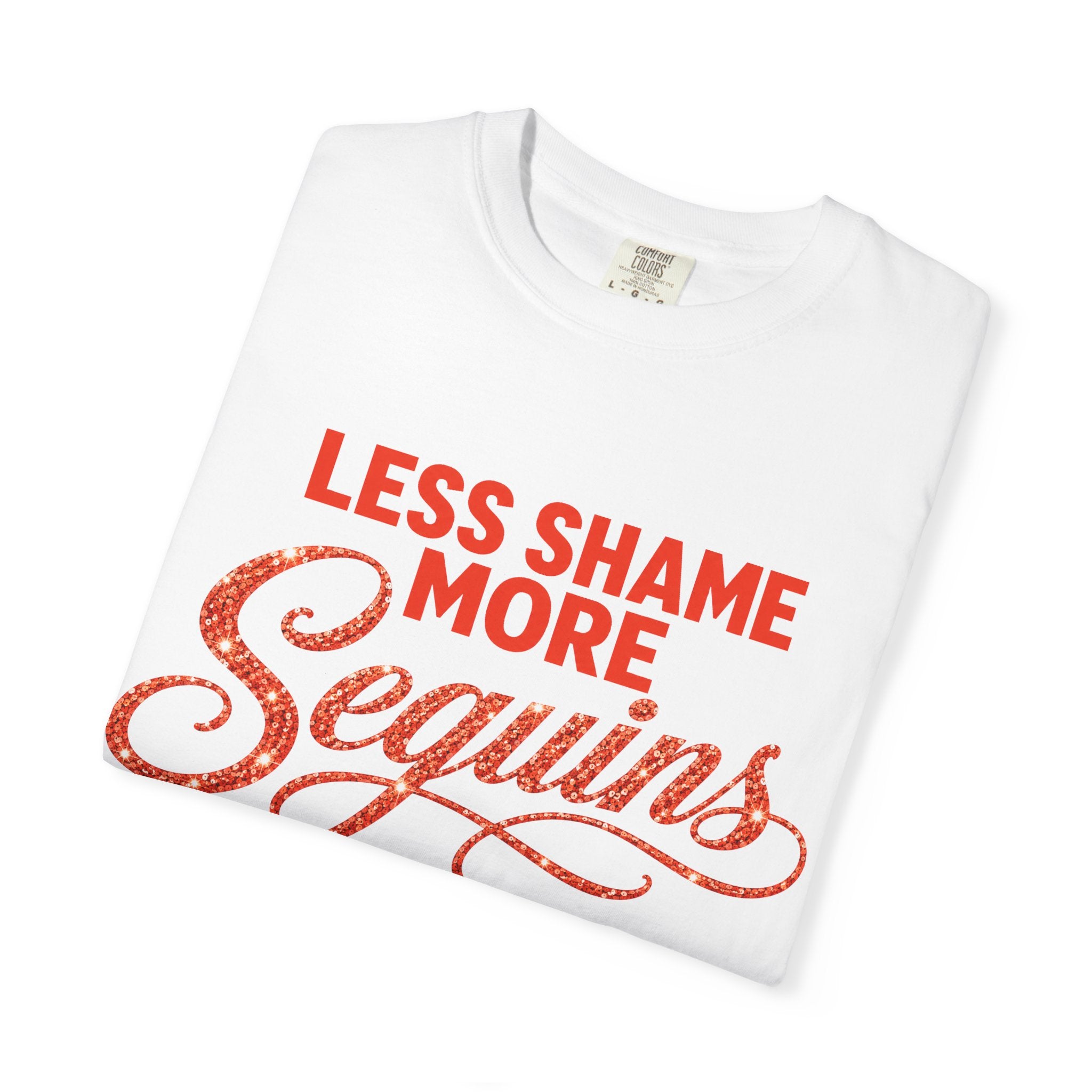 Crewneck Relaxed Fit Tee Shirts | LESS SHAME MORE SEQUINS | CONVERSATION COLLECTION