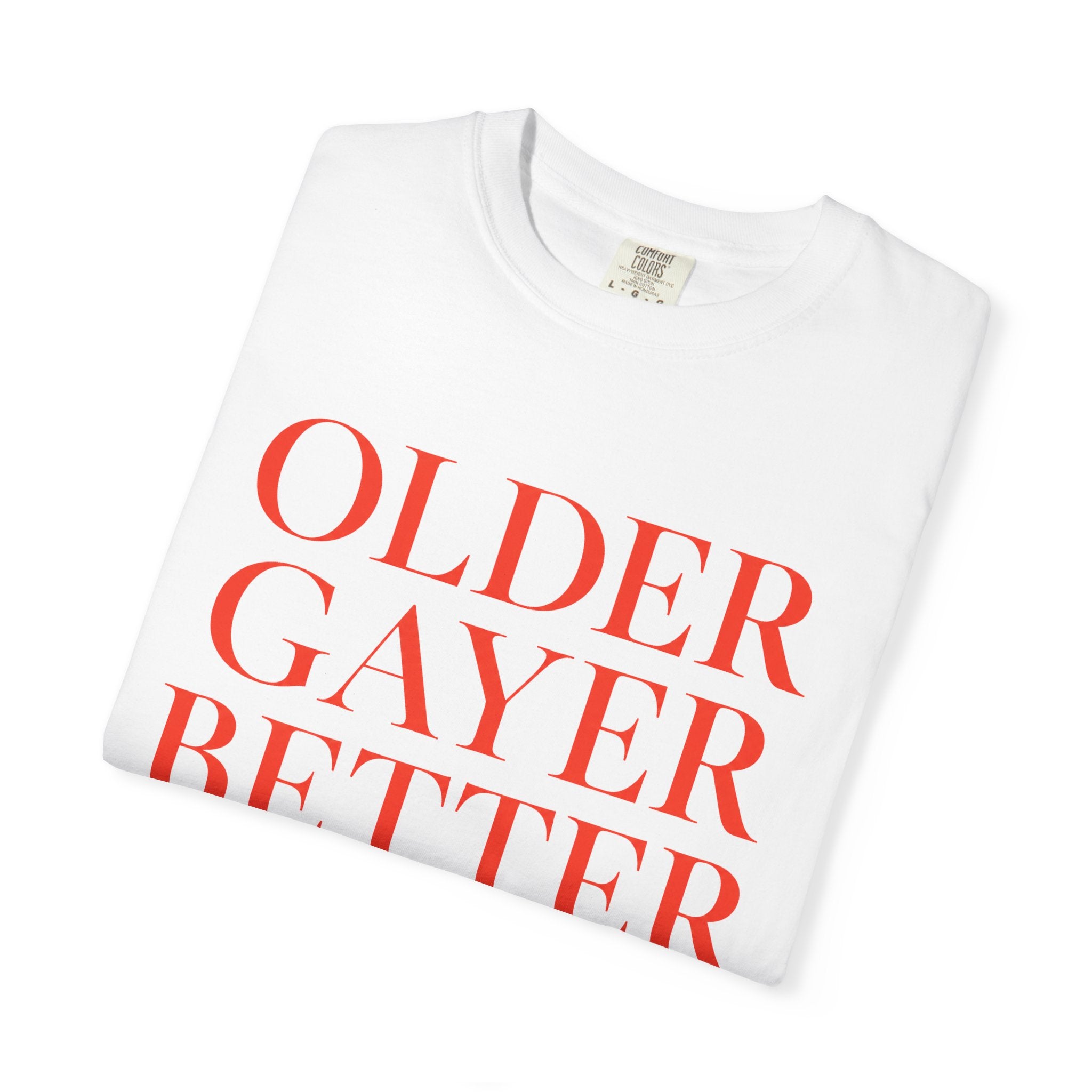 Crewneck Relaxed Fit Tee Shirt |OLDER GAYER BETTER | GAY ICON COLLECTION