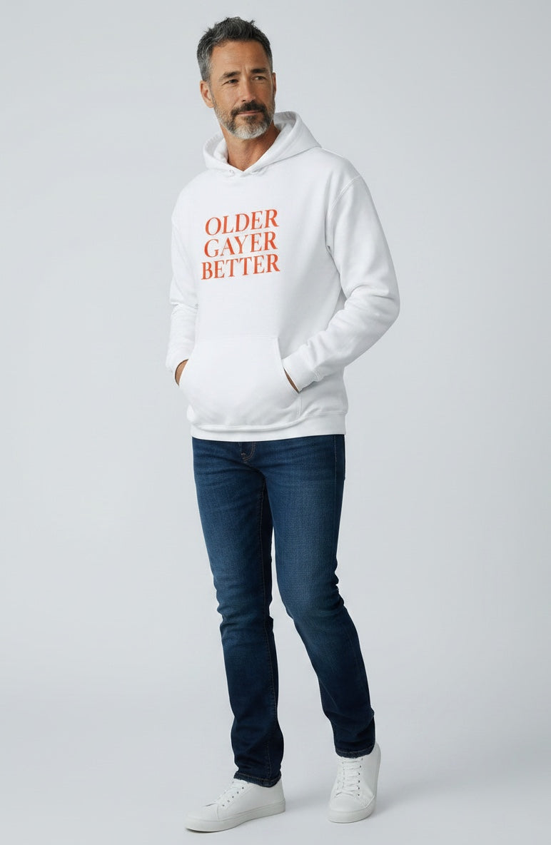 Hoodie Unisex |OLDER GAYER BETTER | GAY ICON COLLECTION
