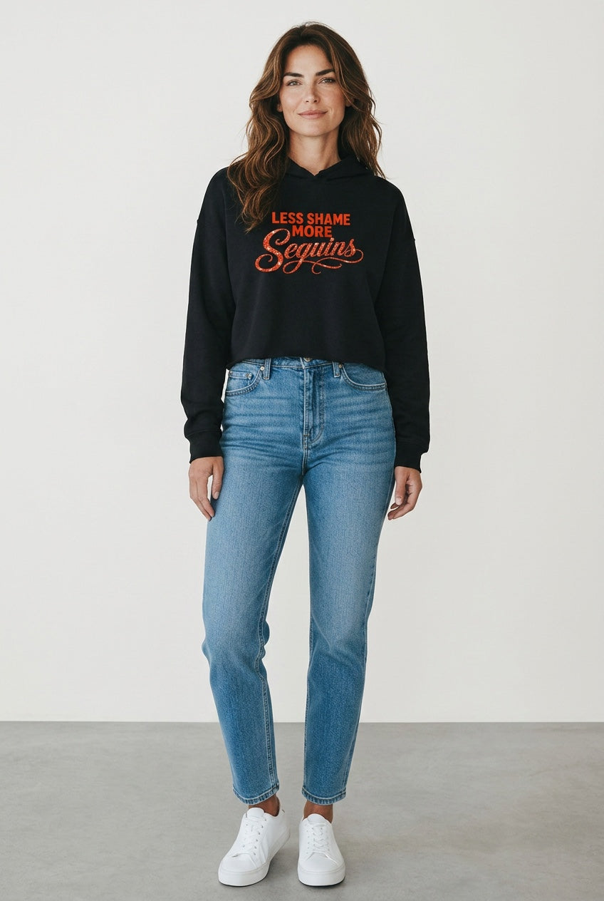 Women's Cropped Fleece Hoodie | LESS SHAME MORE SEQUINS | CONVERSATION COLLECTIONS