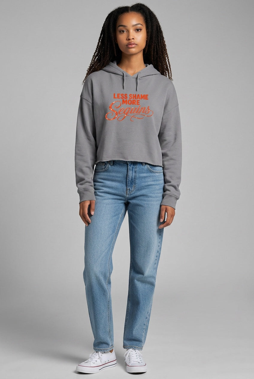 Women's Cropped Fleece Hoodie | LESS SHAME MORE SEQUINS | CONVERSATION COLLECTIONS