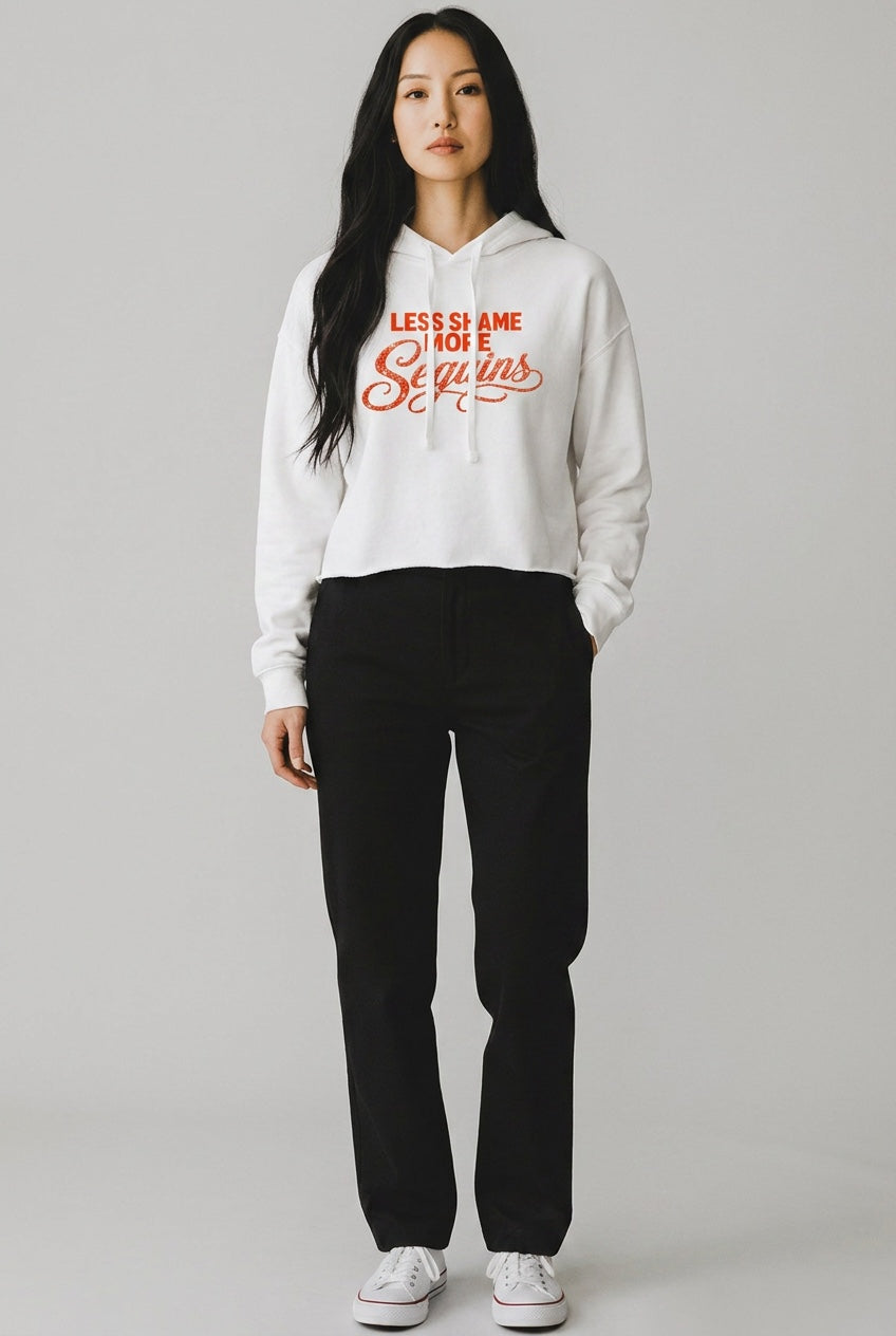 Women's Cropped Fleece Hoodie | LESS SHAME MORE SEQUINS | CONVERSATION COLLECTIONS