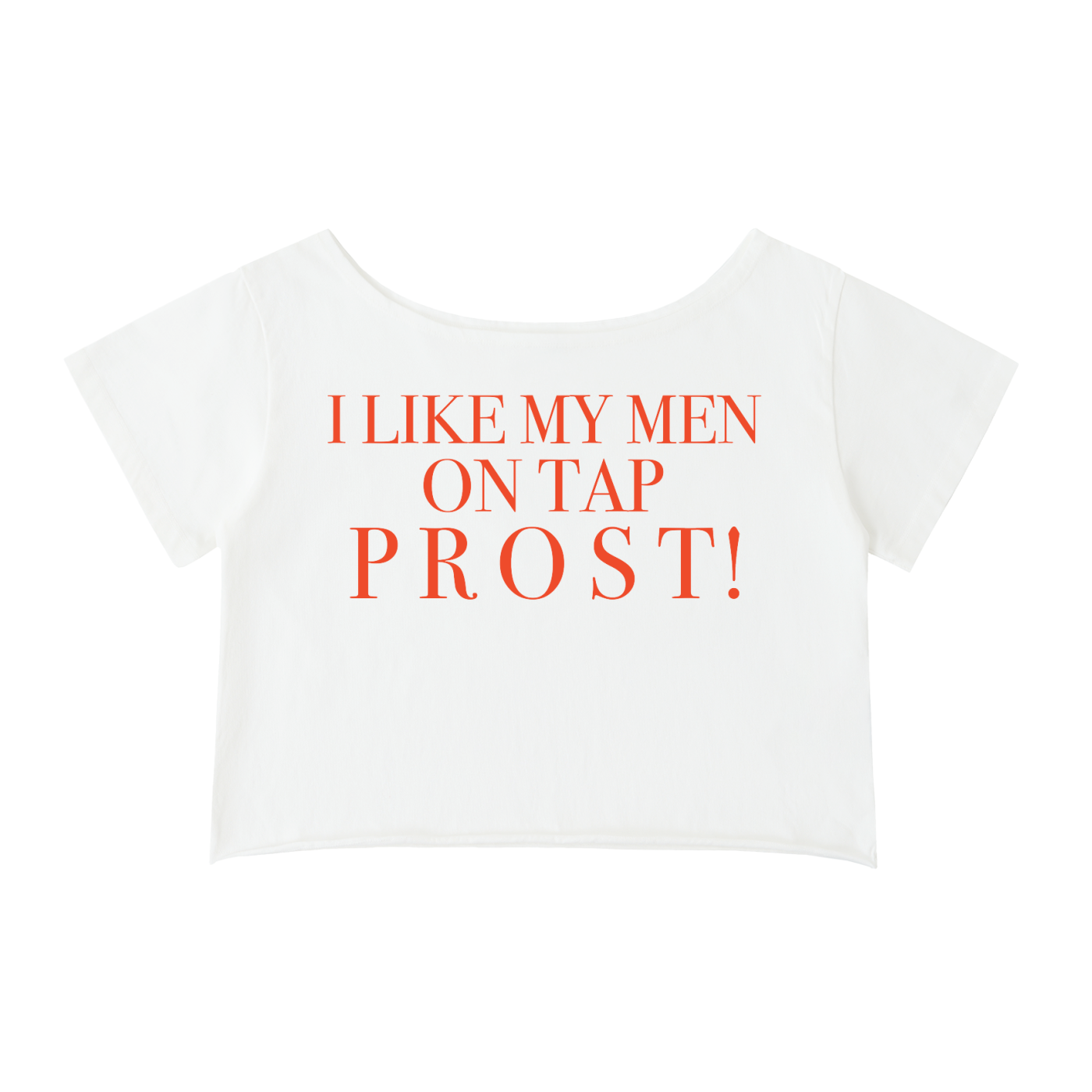 Off-Shoulder Rolled Hem Crewneck Tee|I LIKE MY MEN ON TAP PROST! | CONVERSATION COLLECTION