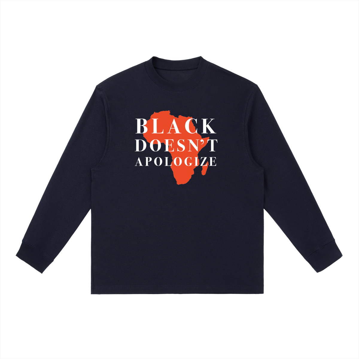Unisex Loose Fit Long-Sleeve Crewneck Tee | BLACK DOESN'T APOLOGIZE